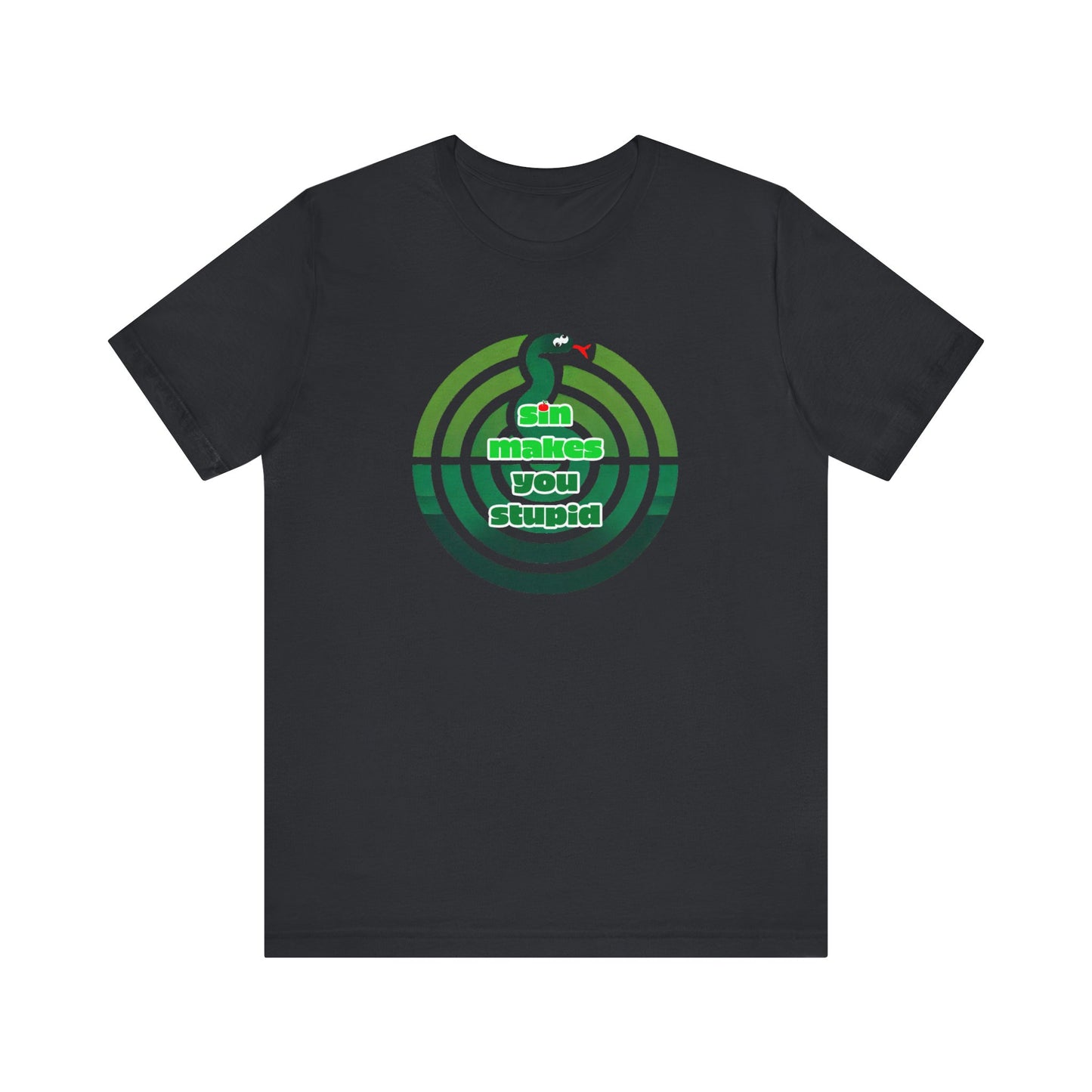 Unisex Jersey Short Sleeve Tee - "SIn Makes You Stupid" Serpent Design