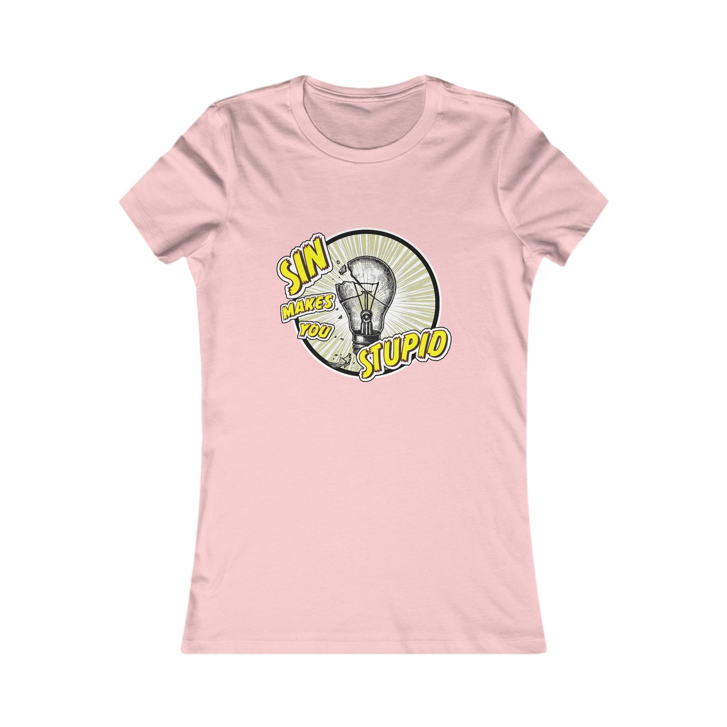 Funny Women's Tee - 'Sin Makes You Stupid' - Perfect for Casual Wear or Gift
