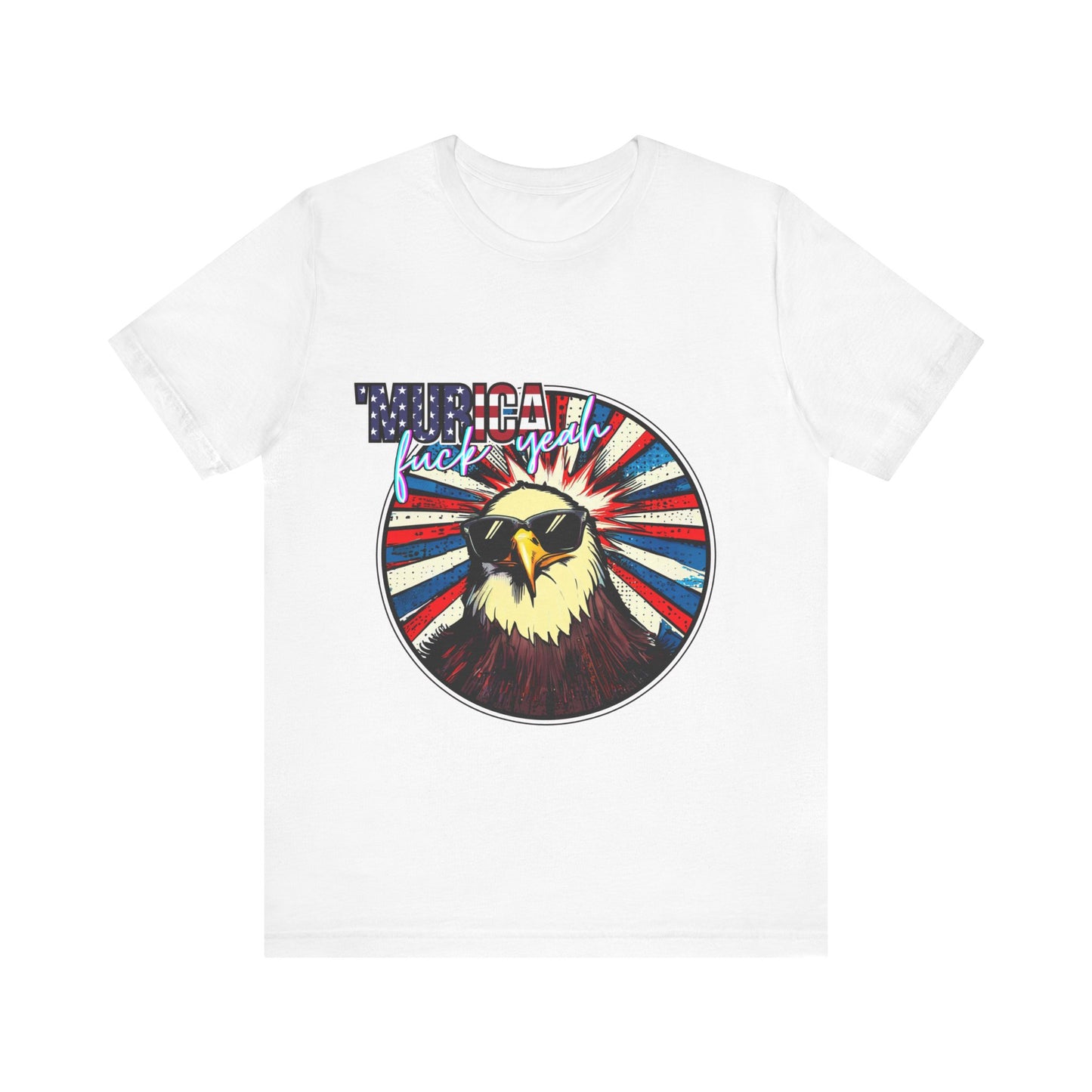 Murica F*ck Yeah - Sport your love of the United States wearing this fun patriotic shirt.