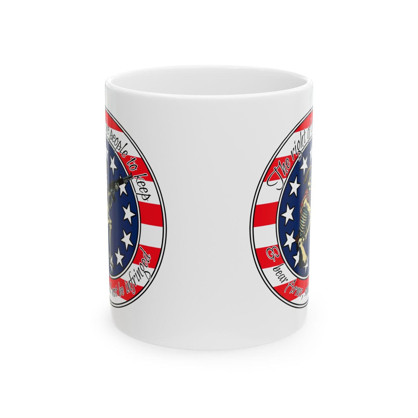 2nd Amendment - Right to Bear Arms - Pro-Gun- Patriotic Conservative - Ceramic Mug - Coffee Cup 11oz