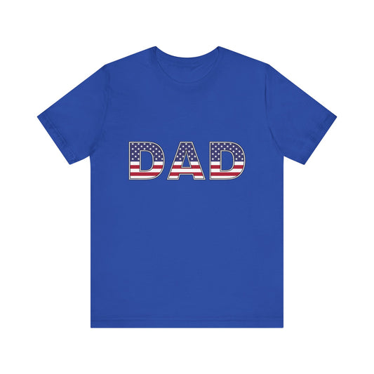 DAD - for the true blue Patriotic father